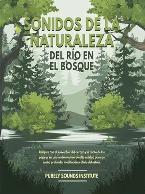 cover image of Sonidos de la naturaleza del río en el bosque